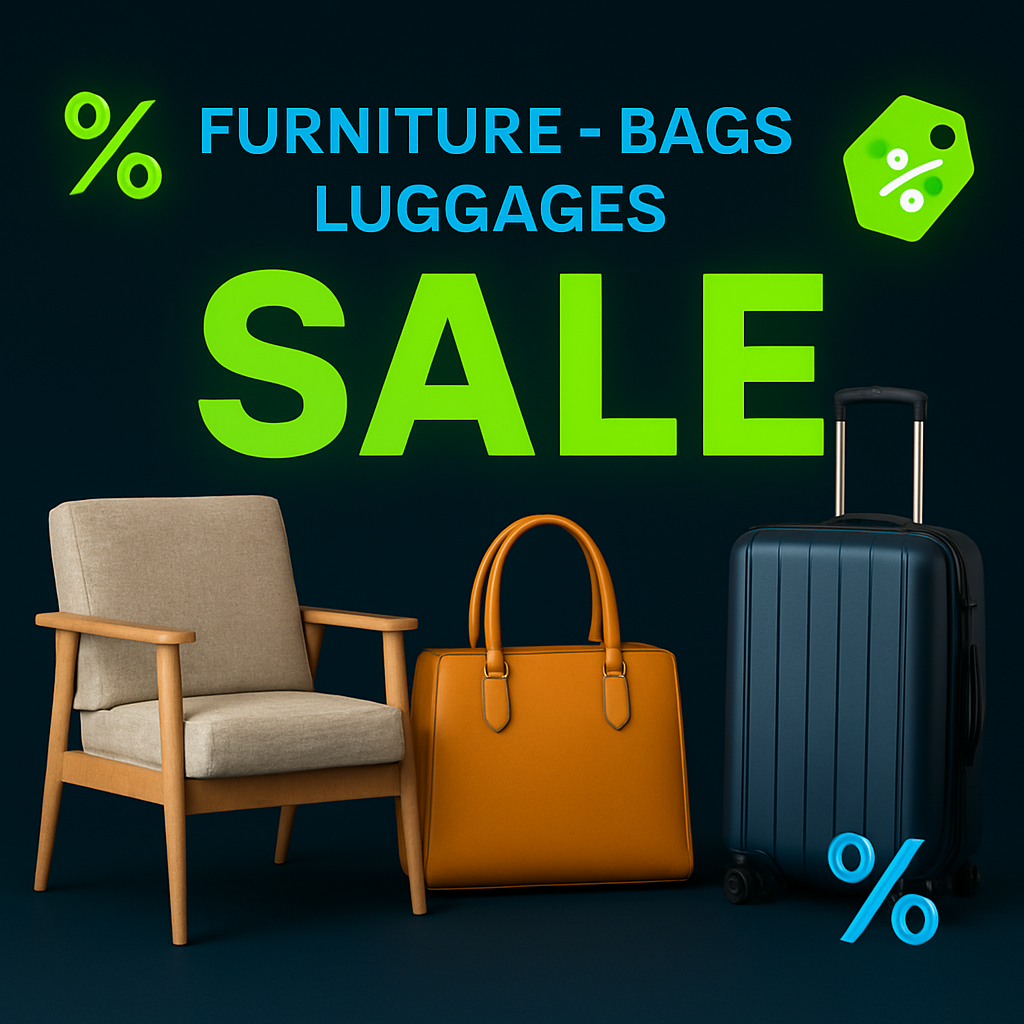 Furniture, Bags & Luggages